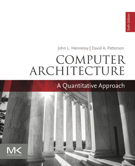 Computer Architecture, Sixth Edition_ A Quantitative Approach